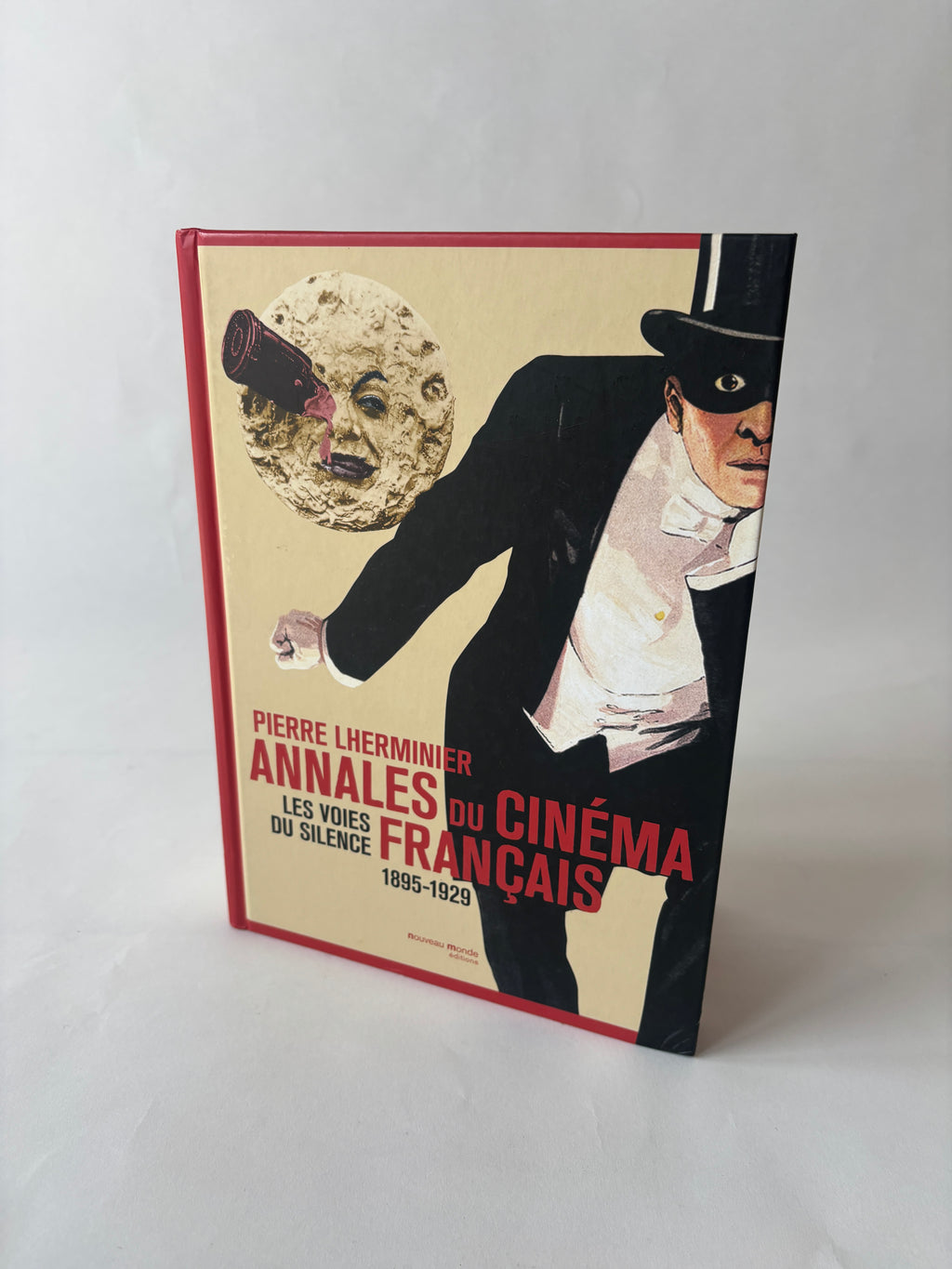Annales du Cinéma Français 1895-1929: Les Voies du Silence / Pierre Lherminier / 2012 / Nouveau Monde Editions