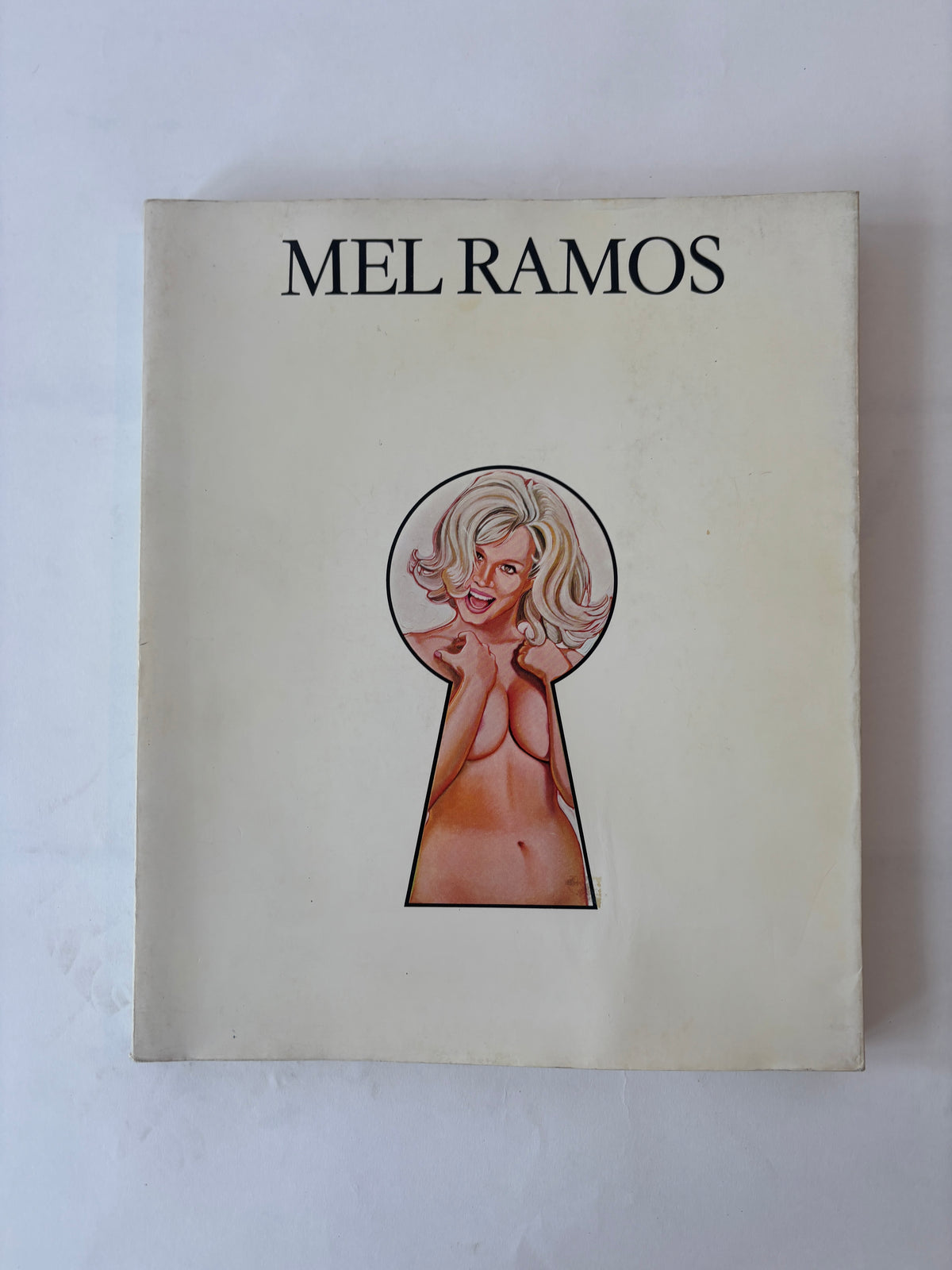 Mel Ramos / Mel Ramos / 1975 / 1st Edition / Mathews Miller Dunbar