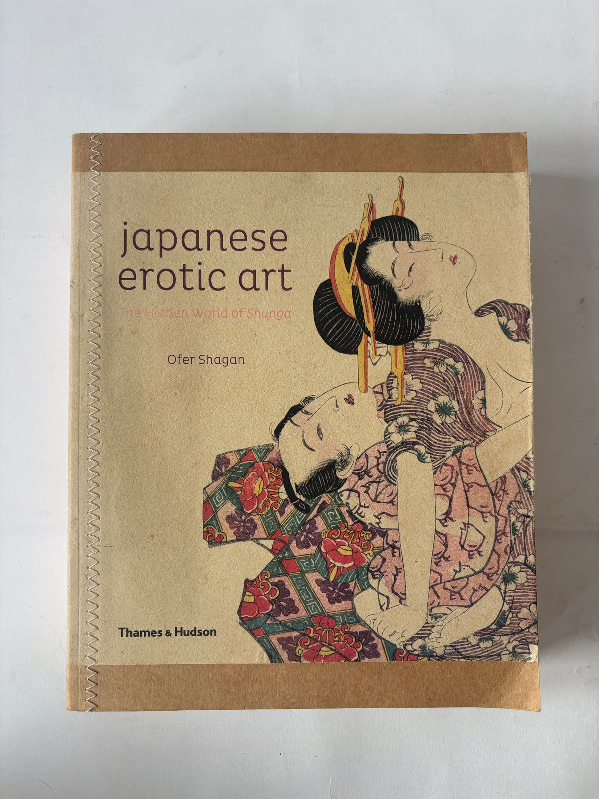Japanese Erotic Art: The Hidden World of Shunga / Ofer Shagan / 2013 / Thames & Hudson