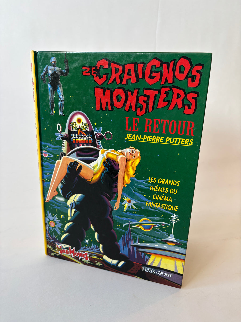 Ze Craignos Monsters: Le Retour / J. P. Putters / 1991 / Editions Vent D'Ouest