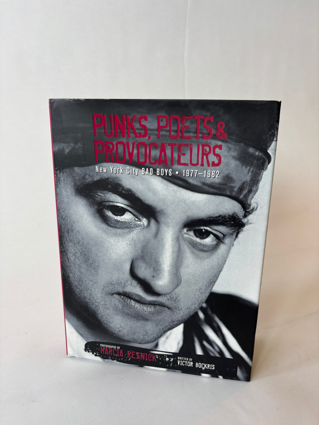 Punks, Poets & Provocateurs / Victor Bockris & Marcia Resnick / 2015 / Insight Editions