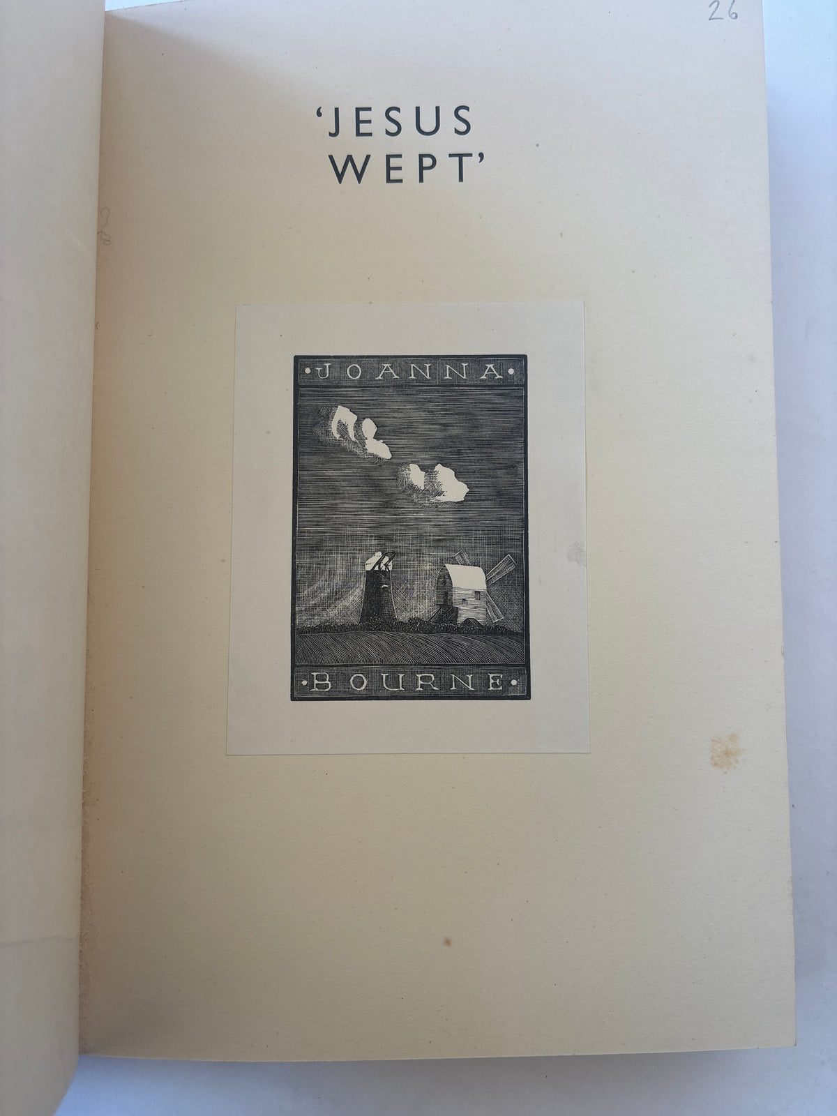 Jesus Wept / Arthur Wragg / 1st Edition / 1935 / Selwyn & Blount