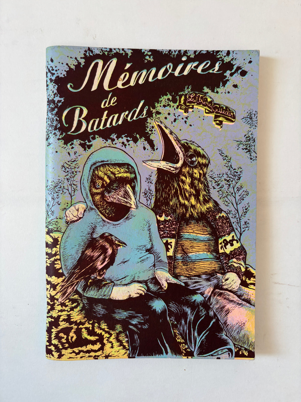 Mémoires de Batards / Les Frères Guedon / 2008/  Limited Edition 500 / Le Dernier Cri /