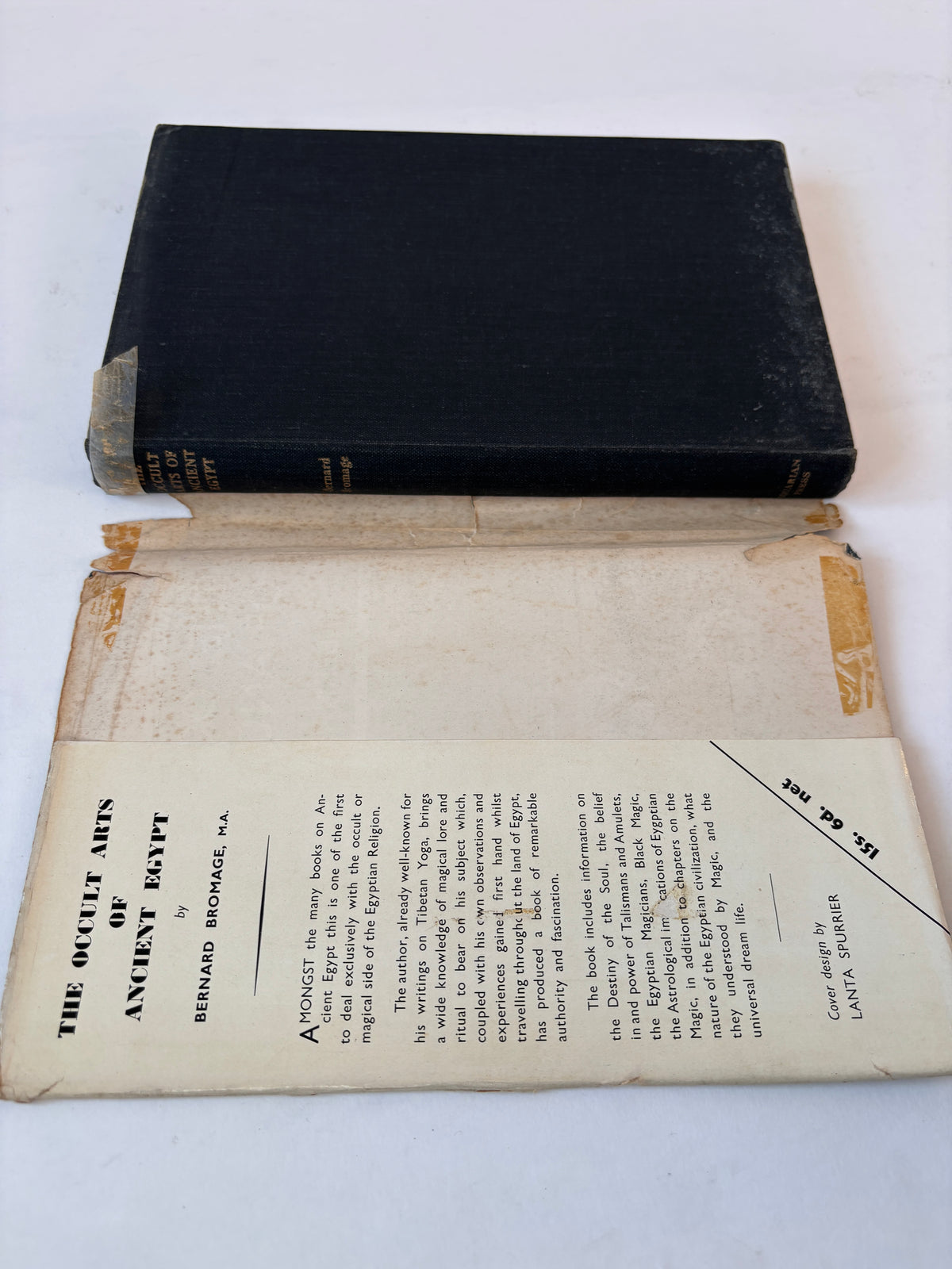 The Occult Arts of Ancient Egypt / Bernard Bromage / 1953 / 1st Edition / Aquarian Press
